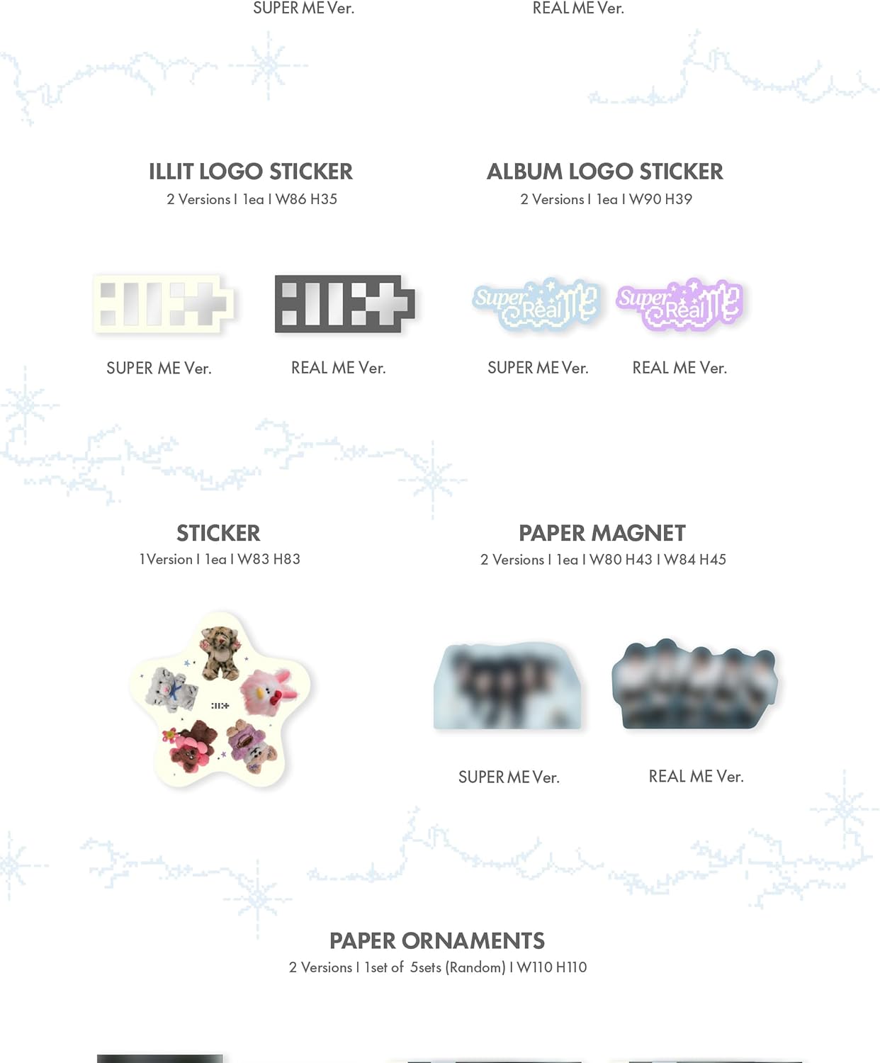 DREAMUS ILLIT Super Real ME 1st Mini Album CD+Poster with Lyrics on Pack+Photobook+Photocard A+Photocard B+Sticker+Paper Magnet+Paper Ornaments+Tracking Sealed (Super ME Version)