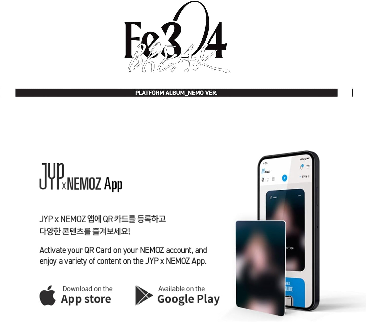 JYP Ent. NMIXX - 2nd EP [Fe3O4: BREAK] (Platform Album_NEMO Ver. - Random) Out Box + Manual Card + QR Card + Photo Card + PET Key Ring + 2 Pin Badges